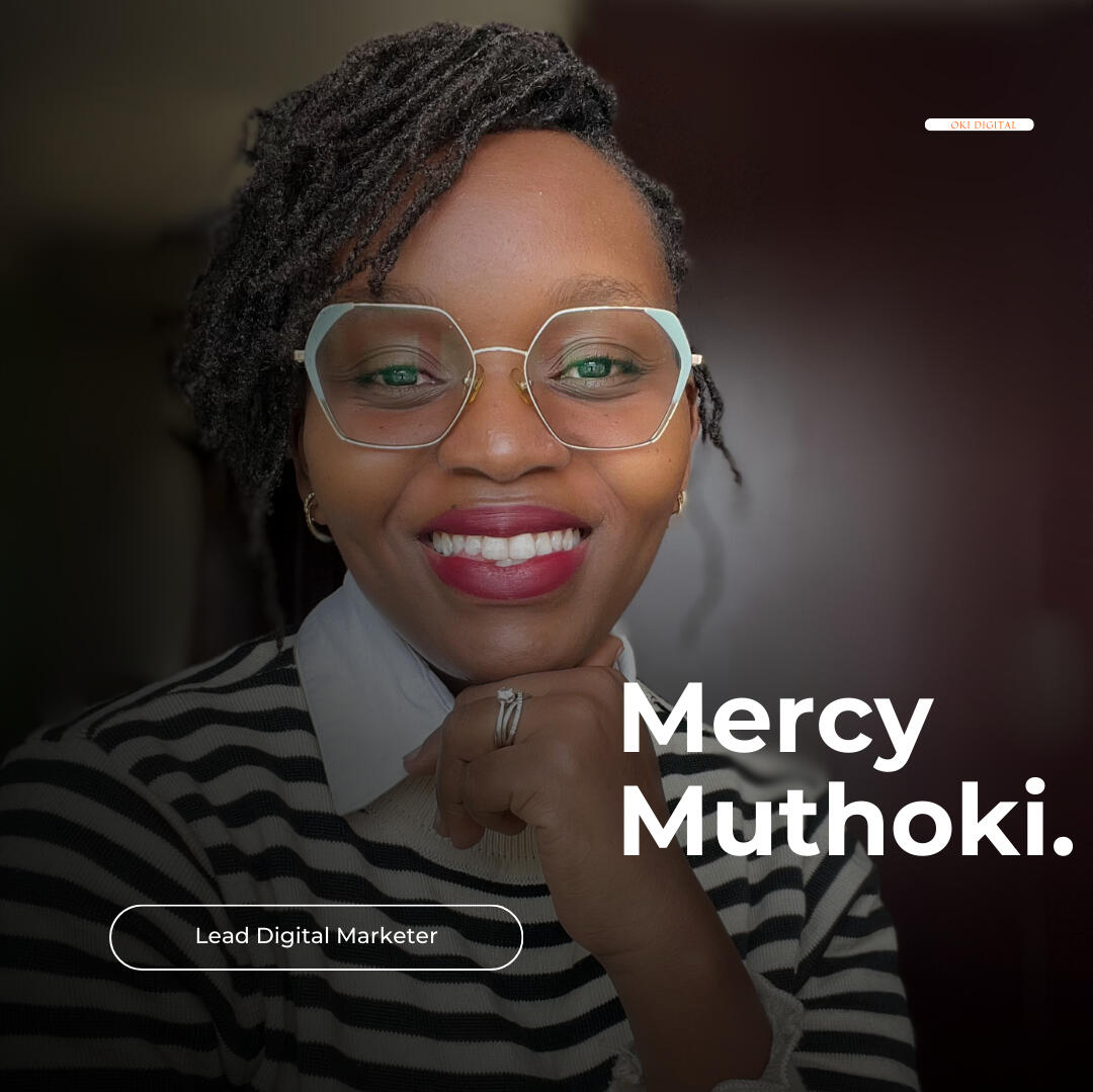 Mercy Muthoki Lead Digital Marketer